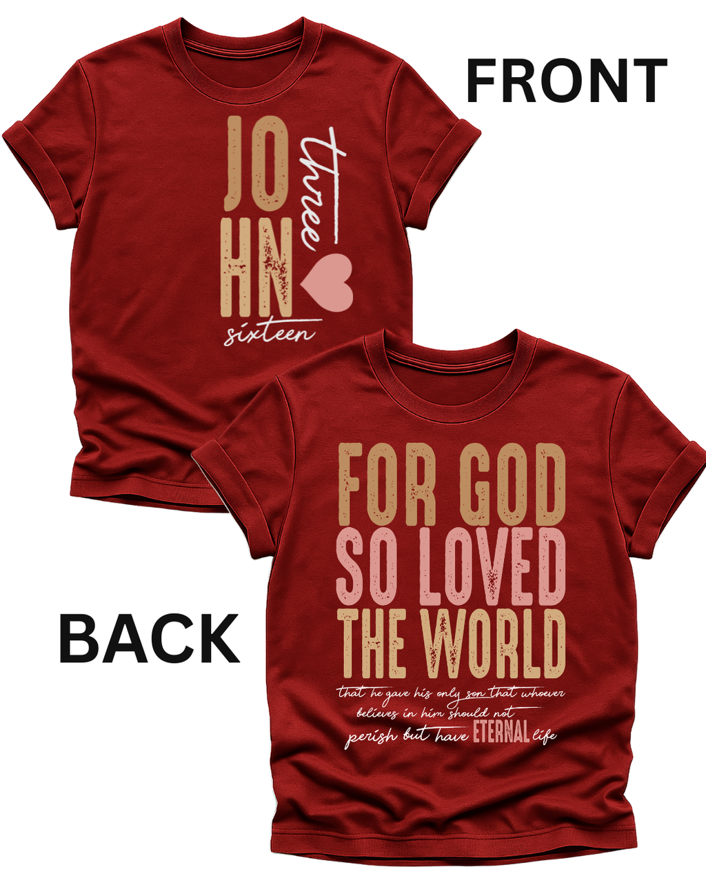 John 3:16 Front & Back Faith Tee – Bold Message, Eternal Impact