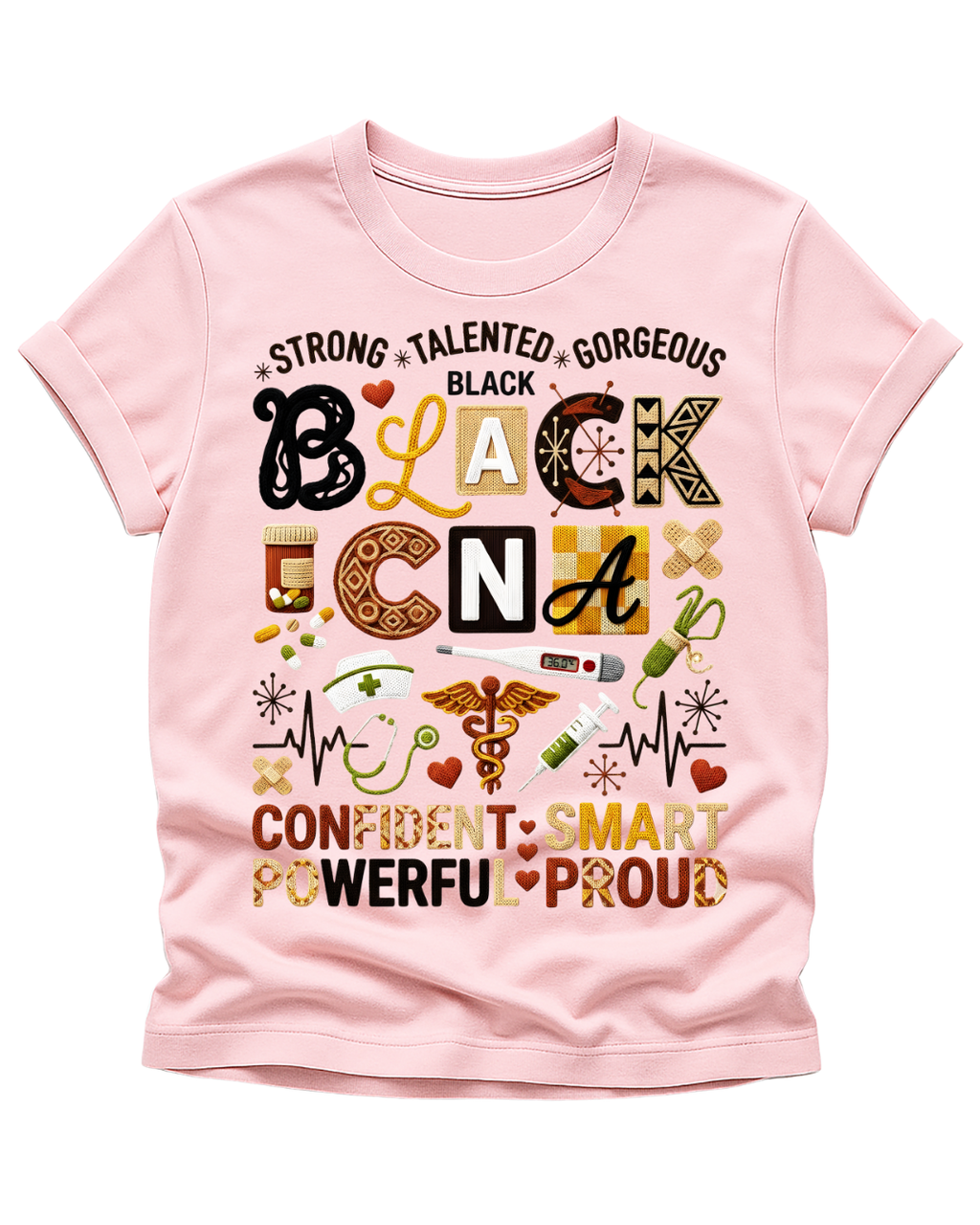 Strong. Talented. Gorgeous. Black CNA T-shirt