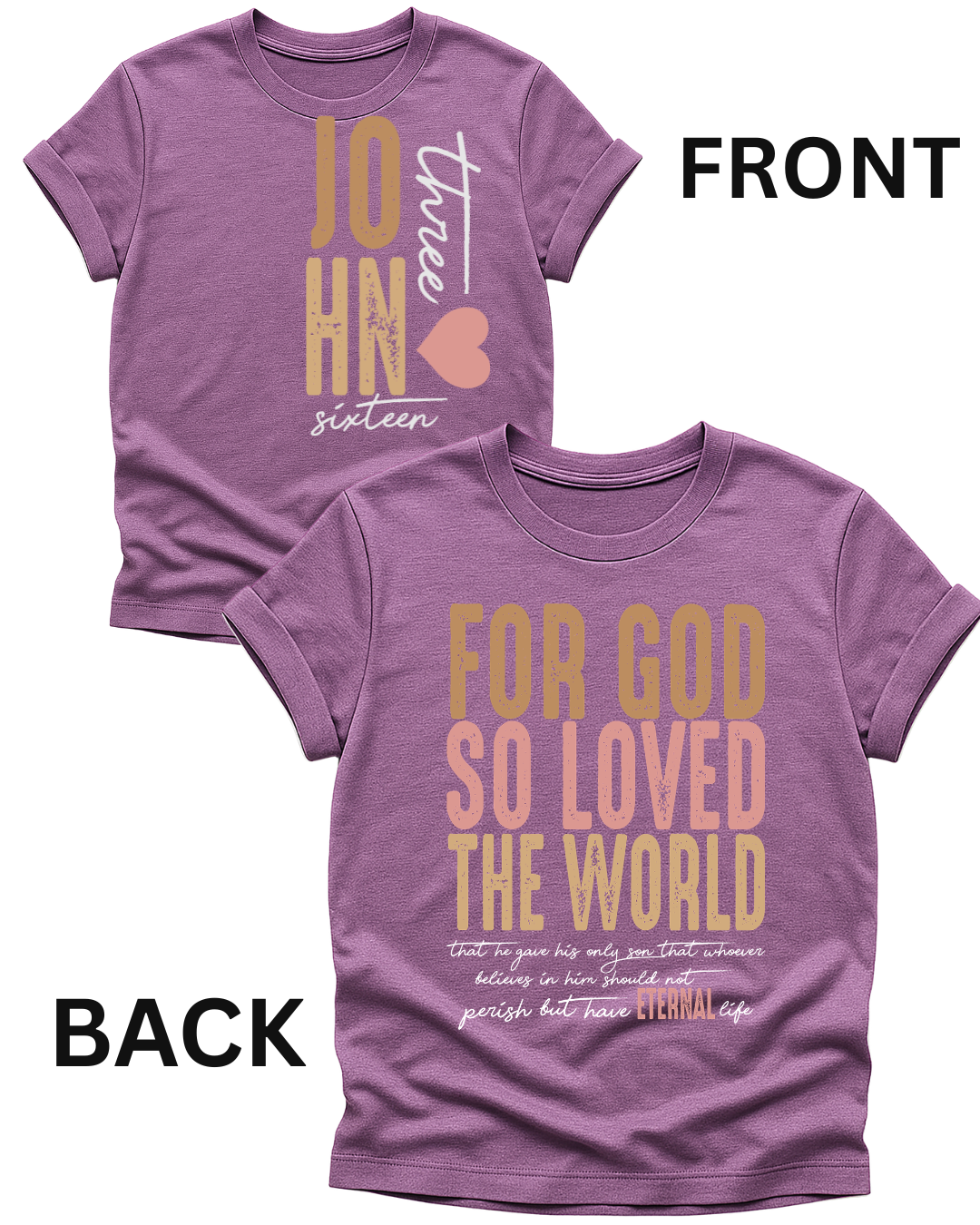 John 3:16 Front & Back Faith Tee – Bold Message, Eternal Impact