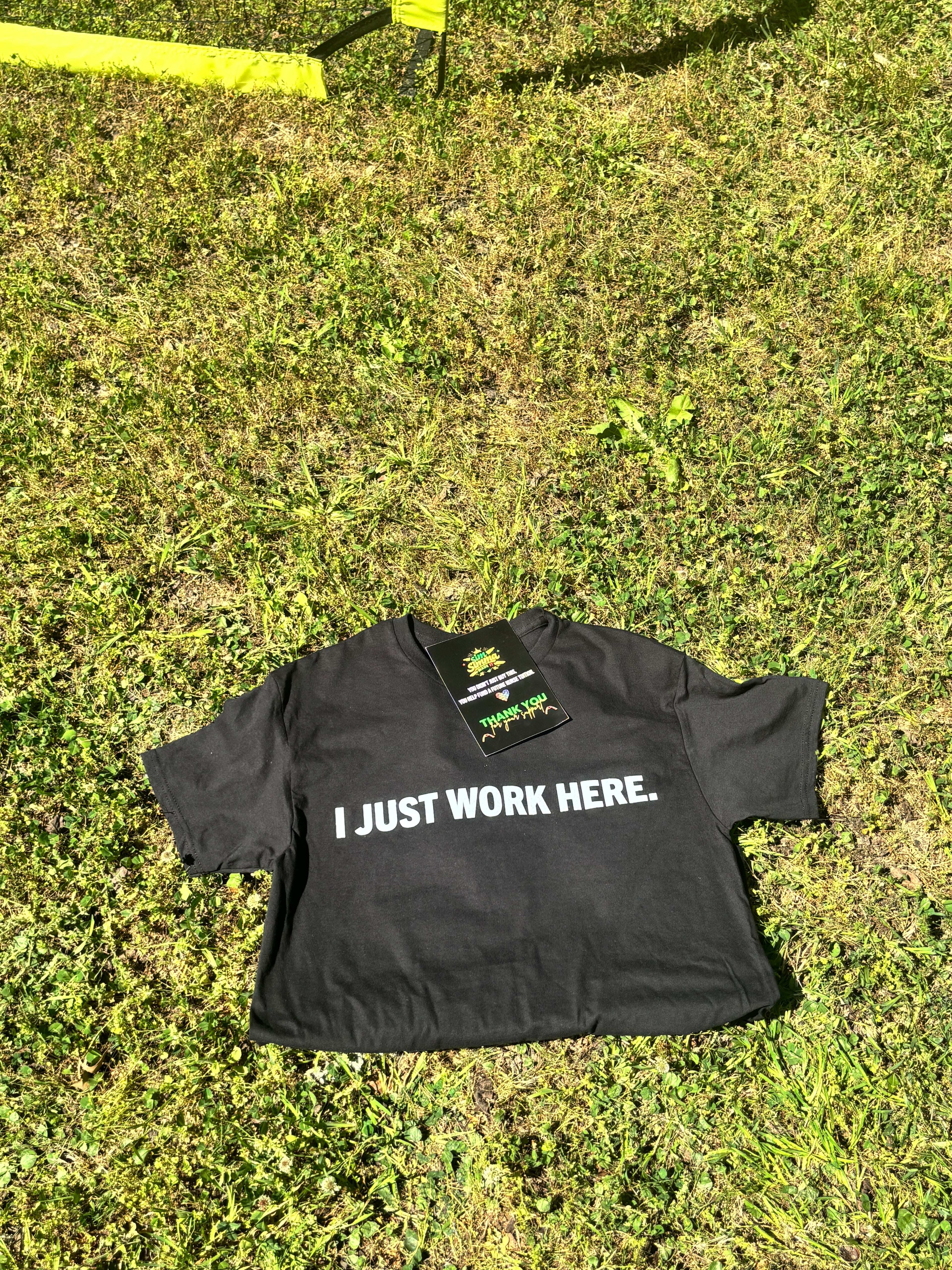I Just Work Here