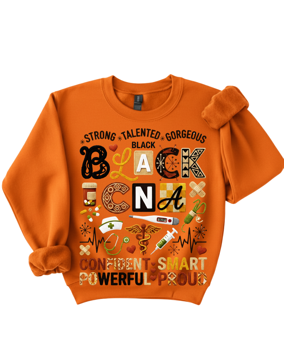 Strong. Talented. Gorgeous. Black CNA Sweatshirt