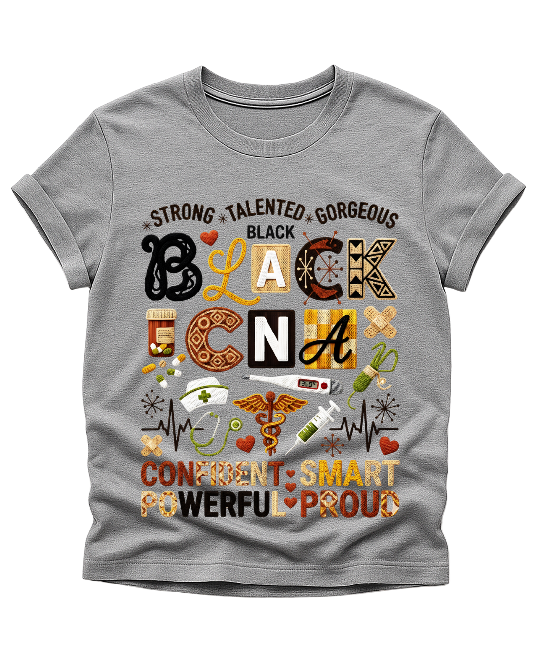 Strong. Talented. Gorgeous. Black CNA T-shirt