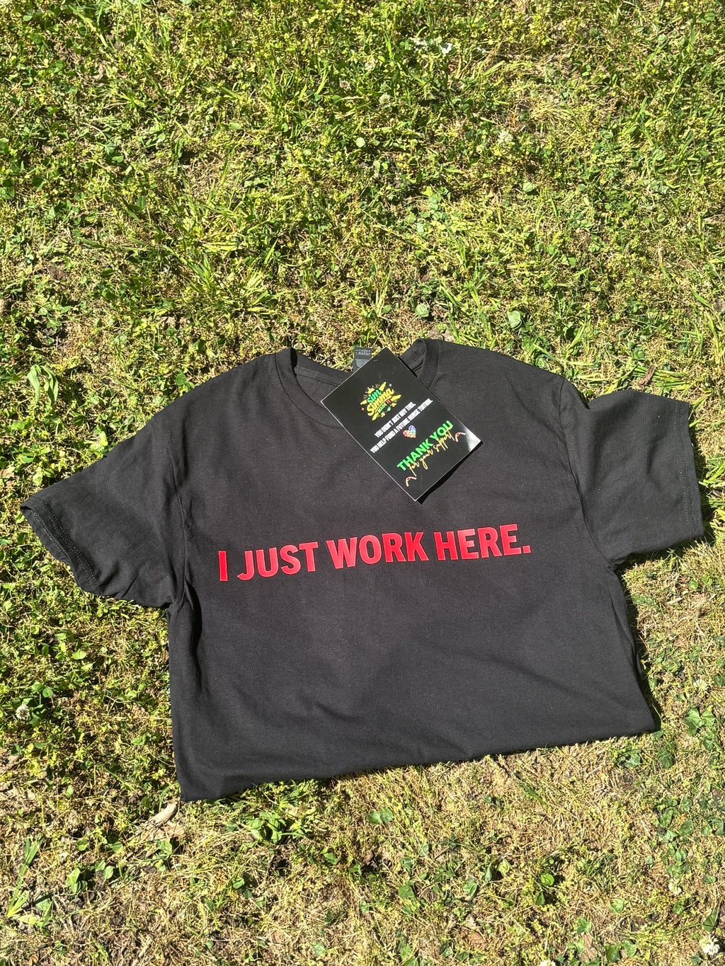 I Just Work Here