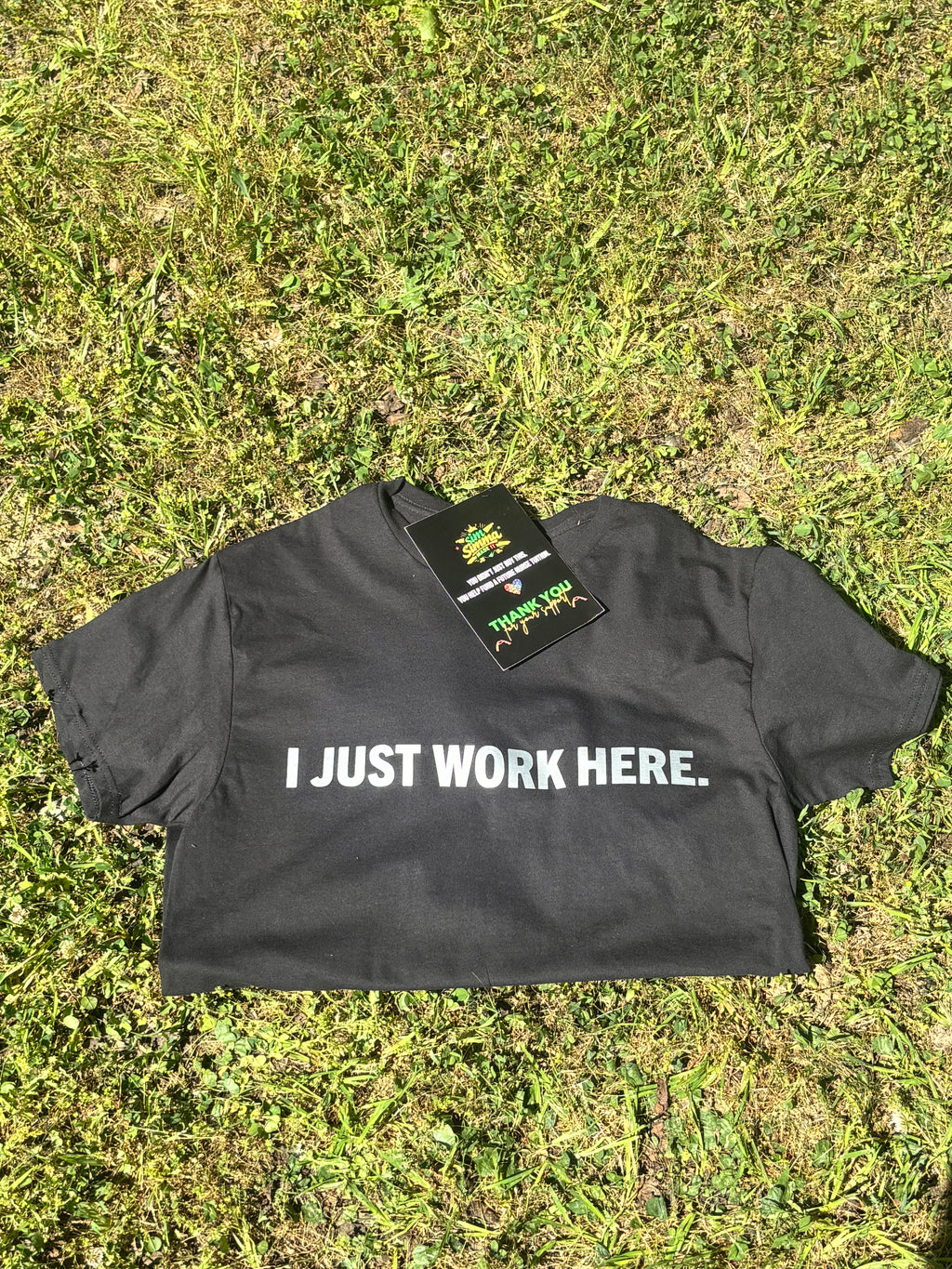 I Just Work Here