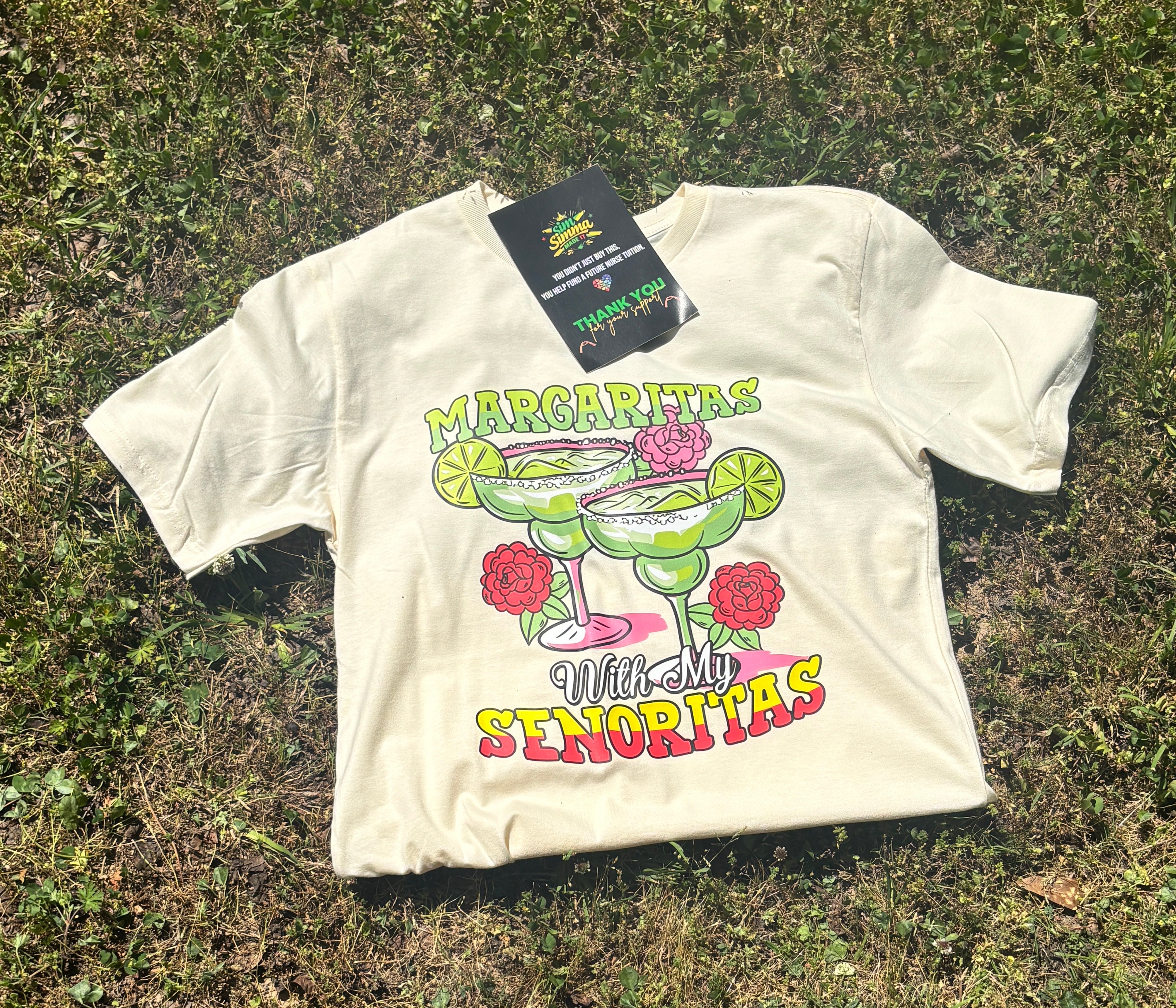Margaritas With My Senoritas Tshirt