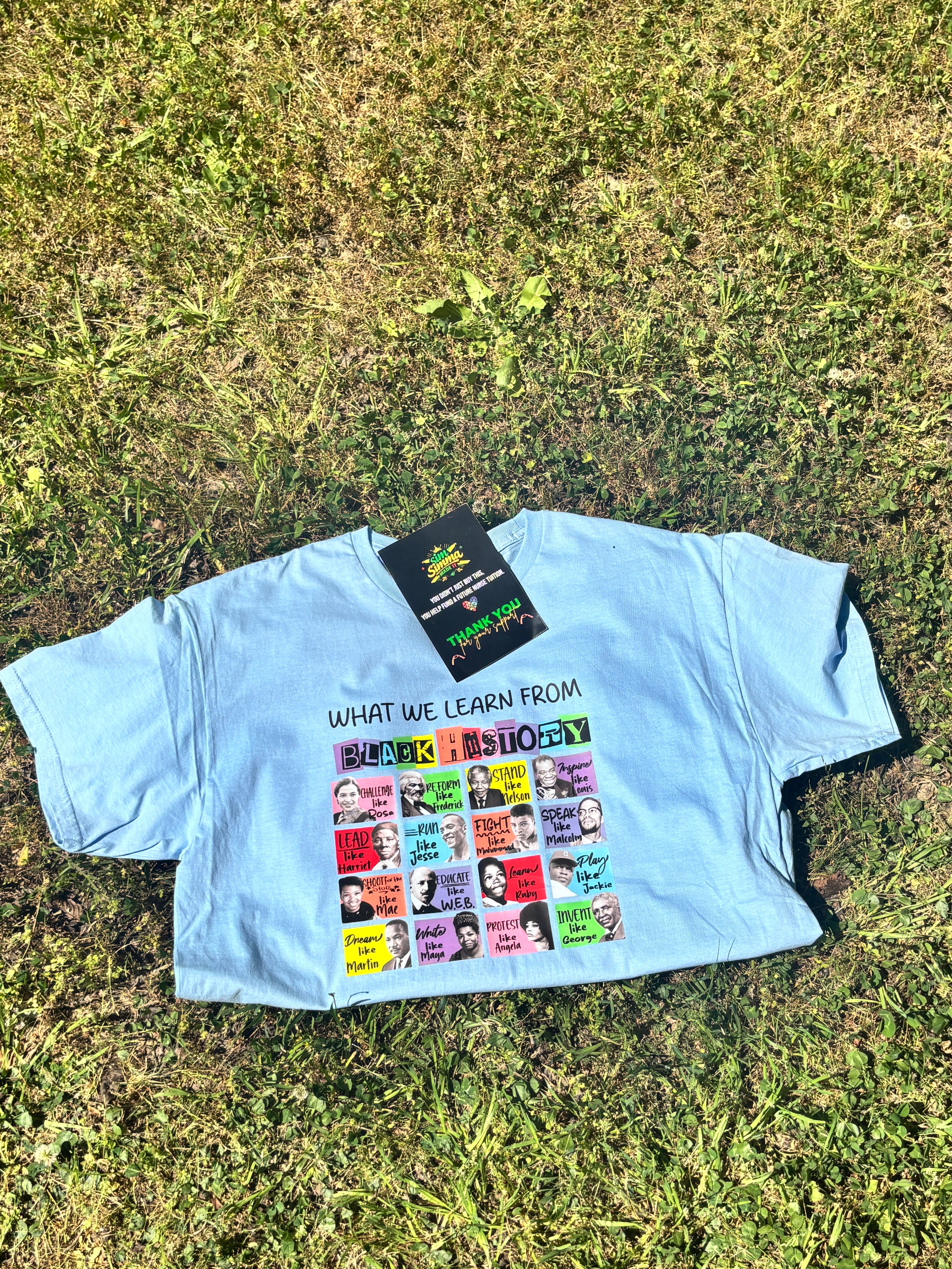 “What We Learn From Black History” Statement Tee – Educate, Inspire, Empower
